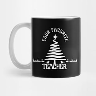 Your Favorite Teacher Mug